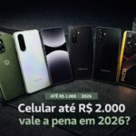 Capa-Celulares-ate-2000-vale-a-pena-2026-1